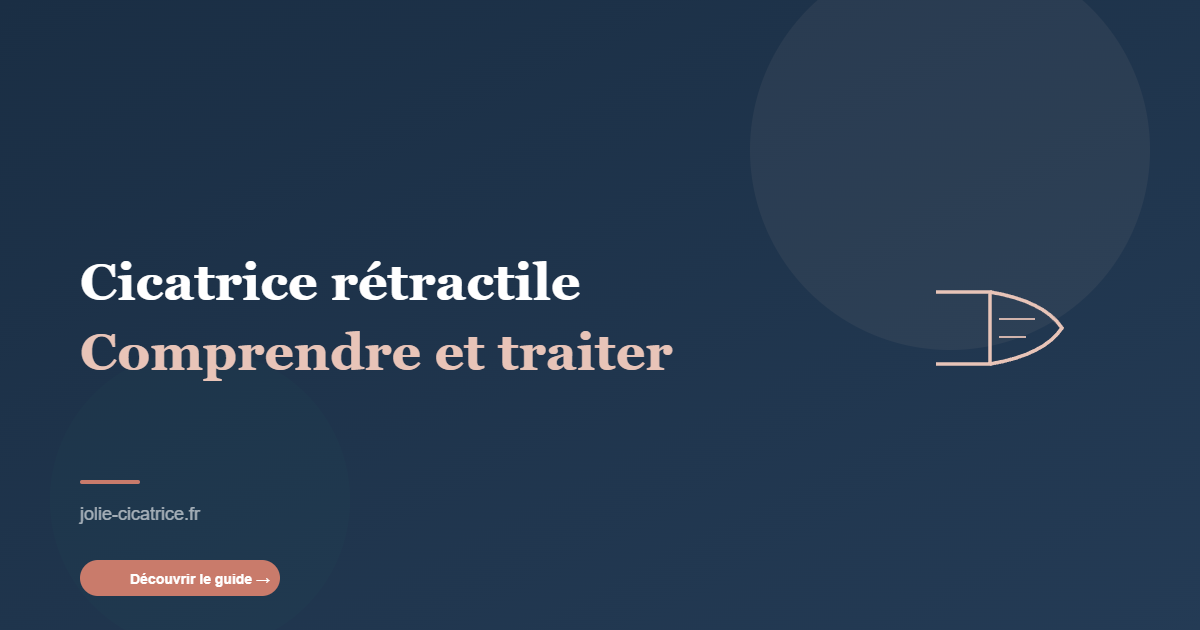 Image hero cicatrice-retractile